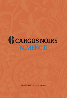 6 CARGOS NOIRS NIMEÑO II